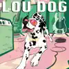 Sublime - LOU DOG - EP